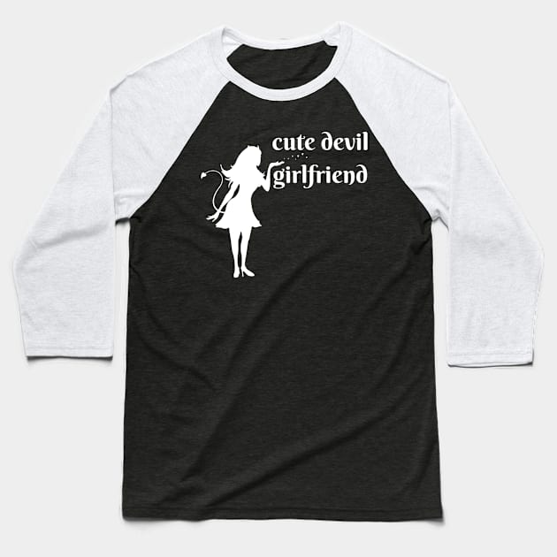 cute devil girlfriend Baseball T-Shirt by sirazgar